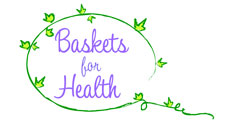 Baskets for Health